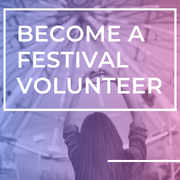Become a Festival Volunteer Link